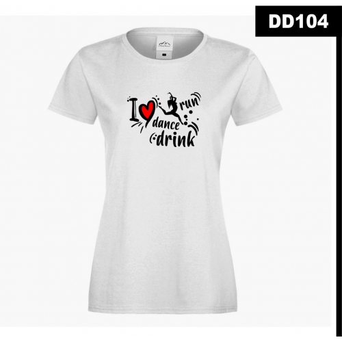 Run Dance Drink DD104