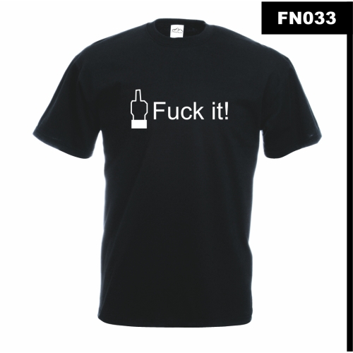 Fu*k It FN033