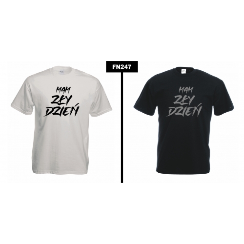 Mam Zły Dzień FN247