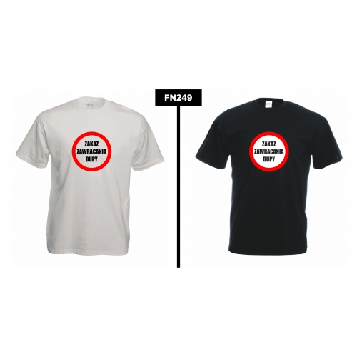 Zakaz zawracania dupy FN249