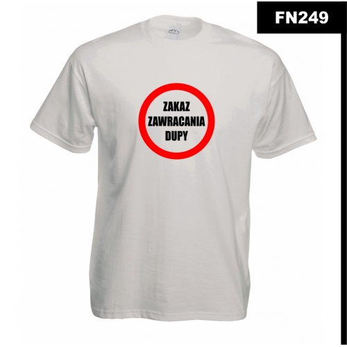 Zakaz zawracania dupy FN249