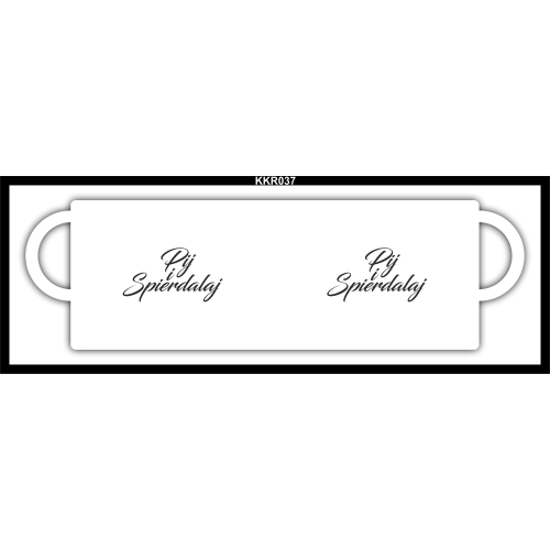 Pij i Spierd*laj KKR037